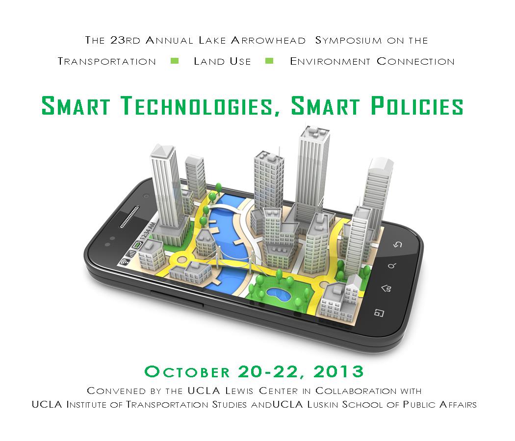 2013 Lake Arrowhead Symposium Focuses On Smart Technologies, Smart Policies